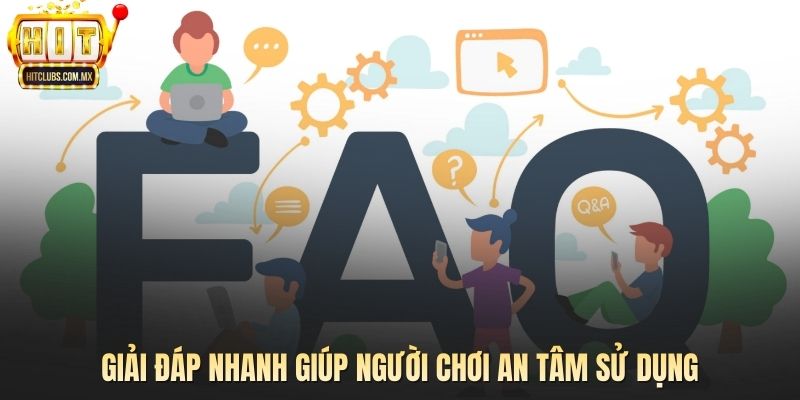 Giải đáp nhanh giúp người chơi an tâm sử dụng