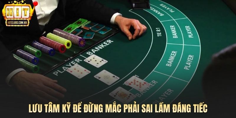 Lưu tâm kỹ để đừng mắc phải sai lầm đáng tiếc