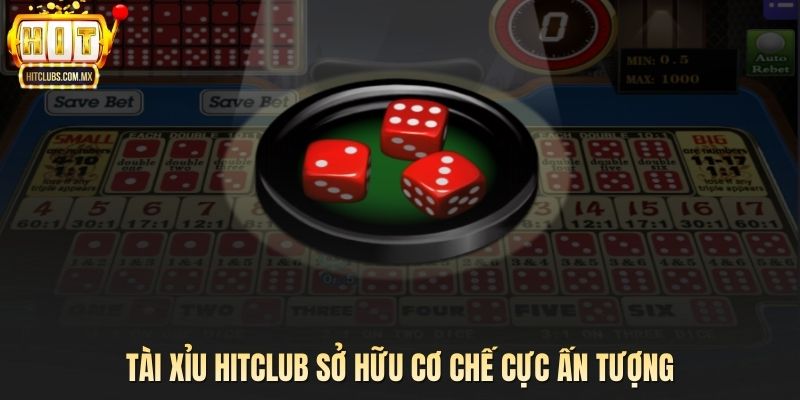 Tài xỉu Hitclub sở hữu cơ chế cực ấn tượng